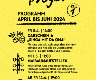 »Beim Troger« Programm April - Juni 2024