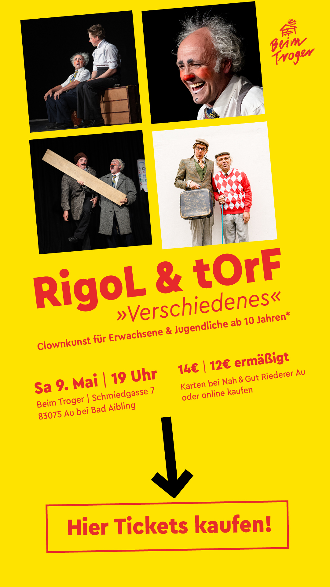 RigoL & tOrF Clownkunst für Erwachsene & Jugendliche ab 10 Jahren Beim Troger